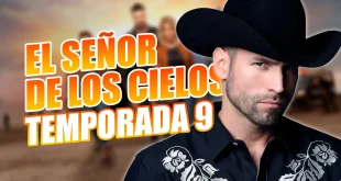 El Señor de los Cielos Temporada 9